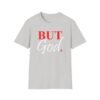 But God Unisex Softstyle T-Shirt - Image 13