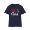 But God Unisex Softstyle T-Shirt - Image 25