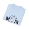 Best Mom Ever Unisex Softstyle T-Shirt - Image 43