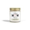 Best Mom Ever Vanilla Bean Scented Candles, Coconut Apricot Wax (4oz, 9oz) - Image 6