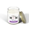 Best Mom Ever Lavender Scented Candles, Coconut Apricot Wax (4oz, 9oz) - Image 6