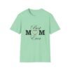 Best Mom Ever Unisex Softstyle T-Shirt - Image 26