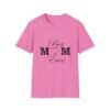 Best Mom Ever Unisex Softstyle T-Shirt - Image 68