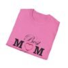 Best Mom Ever Unisex Softstyle T-Shirt - Image 71