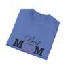 Best Mom Ever Unisex Softstyle T-Shirt - Image 50
