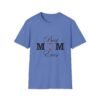 Best Mom Ever Unisex Softstyle T-Shirt - Image 47