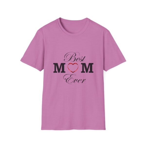 Best Mom Ever Unisex Softstyle T-Shirt