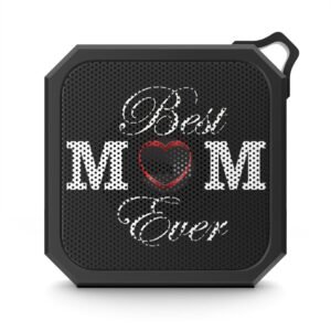 Best Mom Ever Blackwater Outdoor Bluetooth Speaker